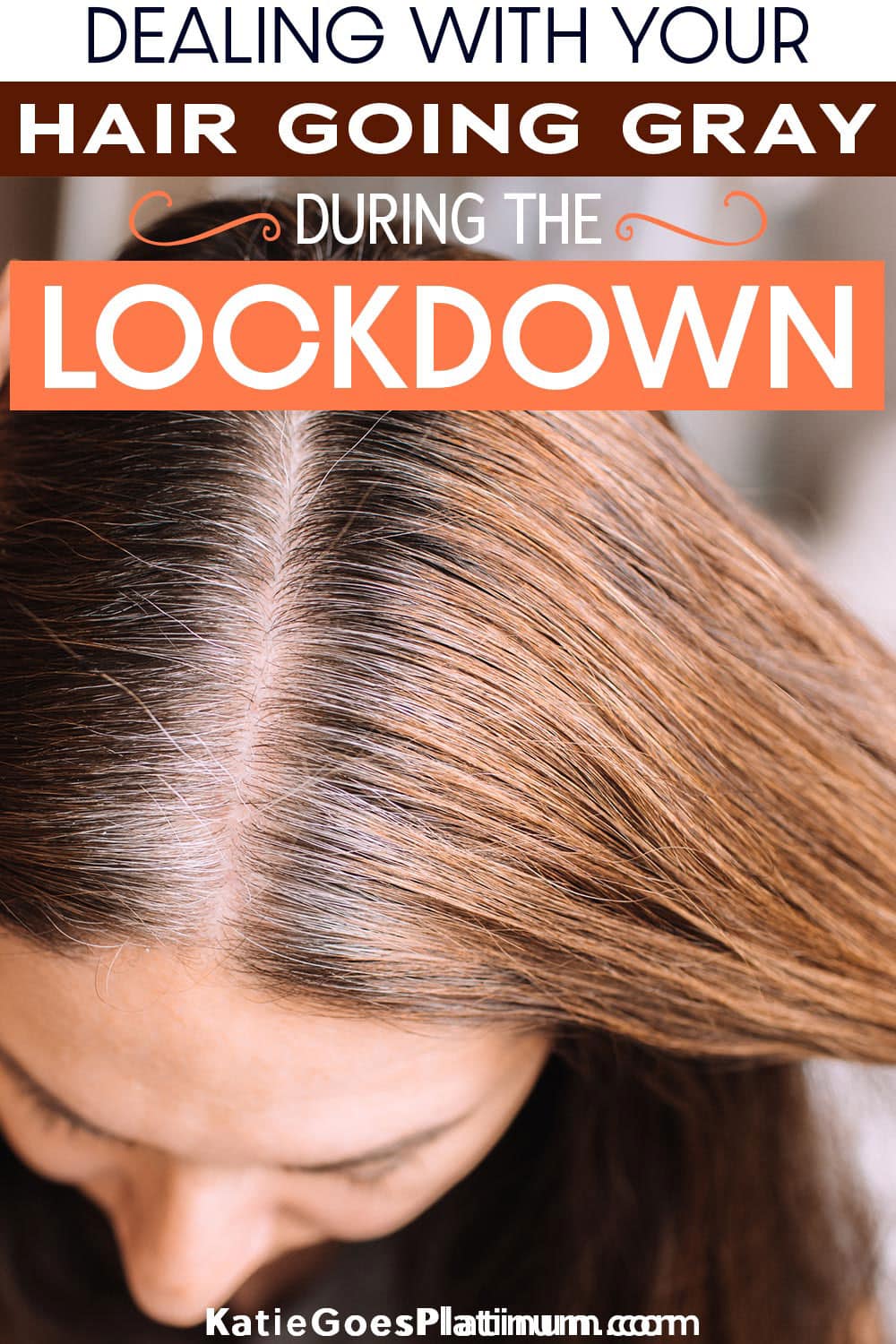 5 Tips for Going Gray During Lockdown Katie Goes Platinum