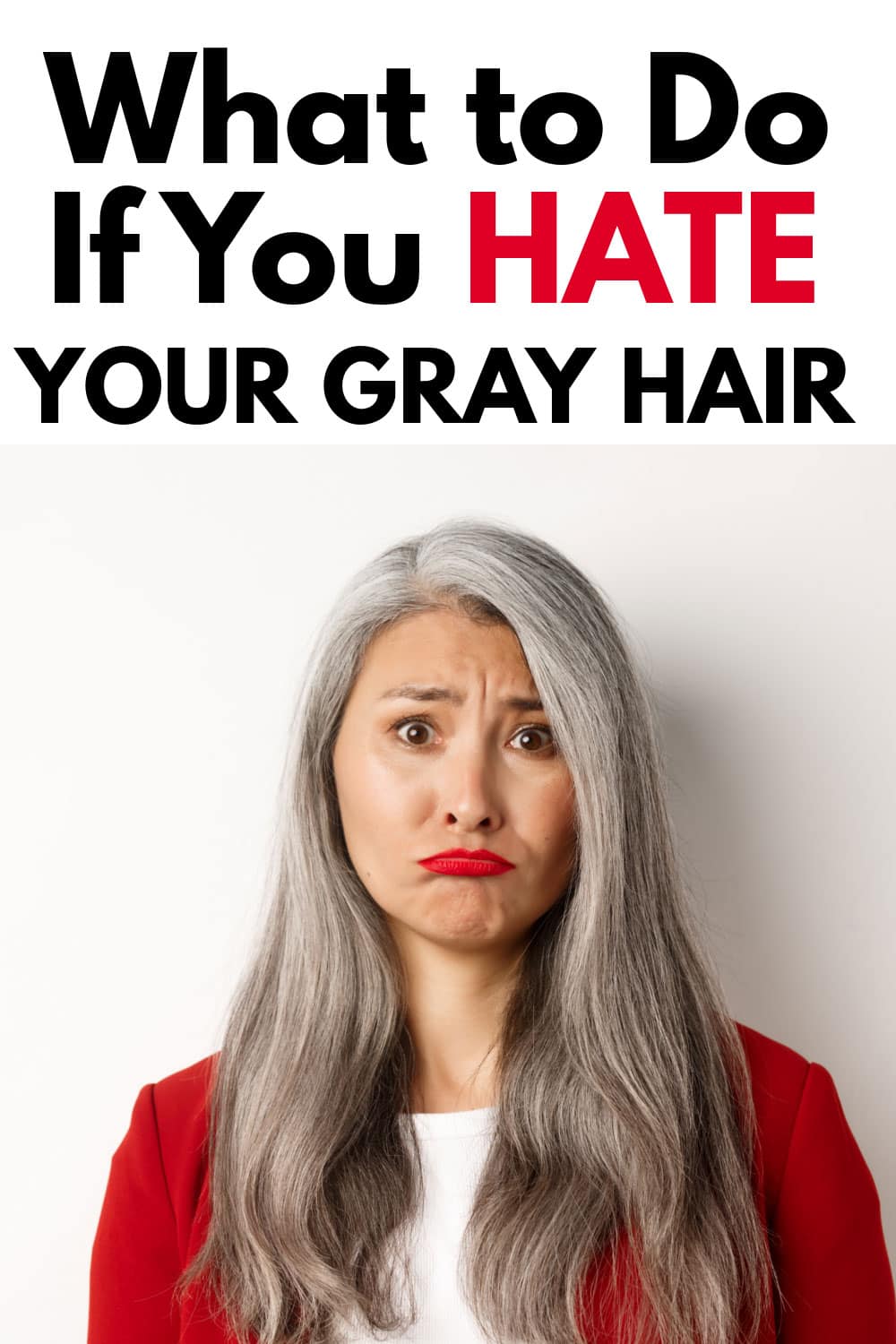 Hate Your Gray Hair? Here are Some Tips to Help You Love it!